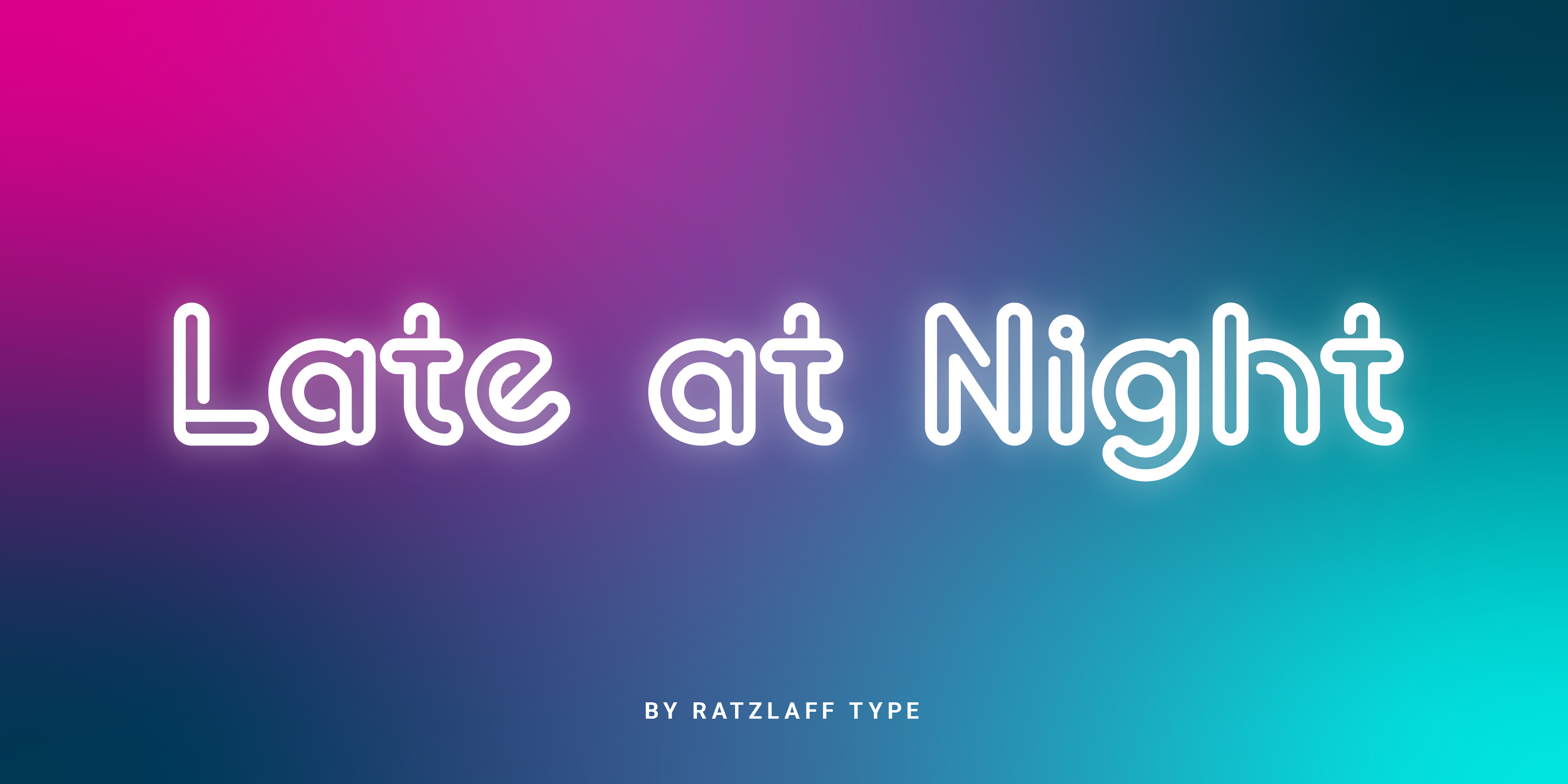 Colorful image with white neon letters saying 'Late at Night'